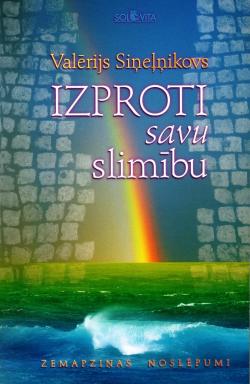 Izproti savu slimību