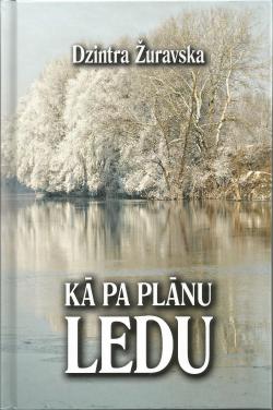 Kā plānu ledu