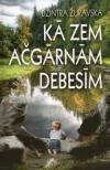 Kā zem ačgārnām debesīm
